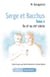 Serge et Bacchus - Tome 2 Du 9e au 20e siècle