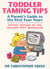 Toddler Taming Tips - A Parent's Guide to the First Four Years - Pocket Edition