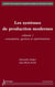 Les systèmes de production modernes - Vol. 1 : Conception, gestion et optimisation