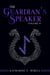 The Guardian's Speaker Volume Eight - The Guardian's Speaker, #8