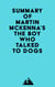 Summary of Martin McKenna's The Boy Who Talked to Dogs