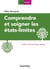 Comprendre et soigner les états-limites - 3e éd.