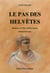 Le Pas des Helvètes - Mémoires de Titus Gellius Ludius