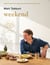 Weekend - Eating at Home: From Long Lazy Lunches to Fast Family Fixes