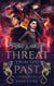 A Threat From The Past - The White Dragon Saga, #1