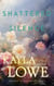 Shattered Silence - Only God Can Save Her, #2