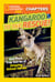 National Geographic Kids Chapters: Kangaroo to the Rescue! - And More True Stories of Amazing Animal Heroes