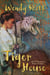 Tiger House: The First Chronicle of Jairus Tanner - The Chronicles of Jairus Tanner, #1