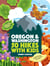 50 Hikes with Kids Oregon and Washington - Oregon and Washington