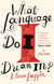 What Language Do I Dream In? - A Memoir