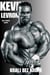 Kevin Levrone - Kralj Bez Krune
