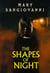 The Shapes of Night