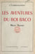 Les aventures du roi Baco - Marin nantais