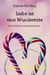 Liebe ist eine Wundertüte