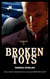 Broken Toys