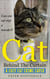 The Cat Behind The Curtain: A Cozy Cat Crime Caper - The Cozy Cat Thrillers Series, #1