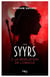 Les Syyrs - Tome 3 La révélation de l'oracle
