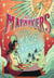 Les Mapmakers - Tome 1 - Et la Magie Oubliée
