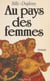 Au pays des femmes