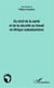 Du droit de la santé et de la sécurité au travail en Afrique subsaharienne