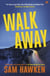 Walk Away - Camaro Espinoza Book 2