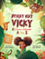 Sticky Icky Vicky: I Love Animals A to Z - Sticky Icky Vicky