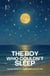 The Boy Who Couldn’t Sleep: And Other Bilingual Portuguese-English Stories for Kids