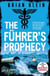 The Führer’s Prophecy