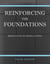 Reinforcing the Foundations: Expositions on God, Sin, Salvation, and Service