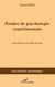 Etudes de psychologie expérimentale