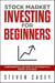 Stock Market Investing For Beginners - Fundamentals On How To Successfully Invest In Stocks
