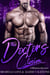 The Doctor’s Claim: A Billionaire Romance - Billionaire's Passion, #1