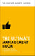 The Ultimate Management Book - Motivate People, Manage Your Time, Build a Winning Team