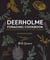 The Deerholme Foraging Cookbook - Wild Ingredients and Recipes from the Pacific Northwest, Revised and Updated