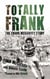 Totally Frank - The Frank McGarvey Story