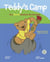 Teddy's Camp: On a Bearish Adventure into the Woods - Teddy Tracks, #2