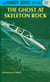 Hardy Boys 37: The Ghost at Skeleton Rock