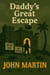 Daddy's Great Escape - Funny Capers DownUnder, #2