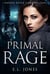 Primal Rage - Hood River Chronicles, #1