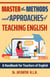 Master the Methods and Approaches of Teaching English - Pedagogy of English, #1