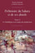 Préhistoire du Sahara et de ses abords - Tome 2 Le Néolithique ou le temps des producteurs - Le Néolithique ou le temps des producteurs