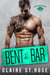 Bent at the Bar - The Broken Lions MC, #3