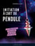 Initiation à l'art du pendule