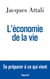 L'économie de la vie - Se préparer à ce qui vient