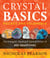 Crystal Basics Pocket Encyclopedia - The Energetic, Healing, and Spiritual Power of 450 Gemstones