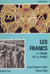Les Francs (2) - À l'origine de la France