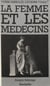 La femme et les médecins : analyse historique - Analyse historique