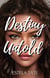 Destiny Untold