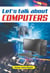 Let's Talk About Computers