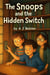 The Snoops and The Hidden Switch - Series 1, #1